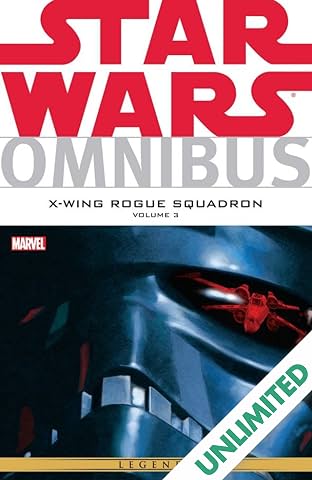 Star Wars Omnibus: X-Wing Rogue Squadron Vol. 3